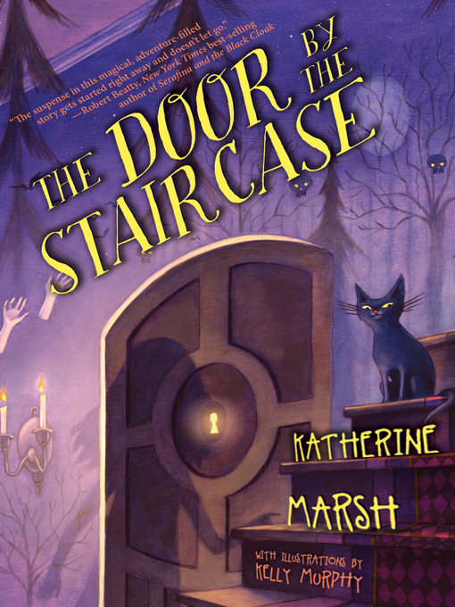 Title details for The Door by the Staircase by Katherine Marsh - Available